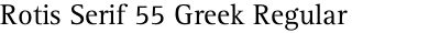 Rotis Serif 55 Greek Regular